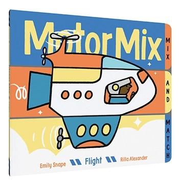 Motor Mix: Flight By Emily Snape