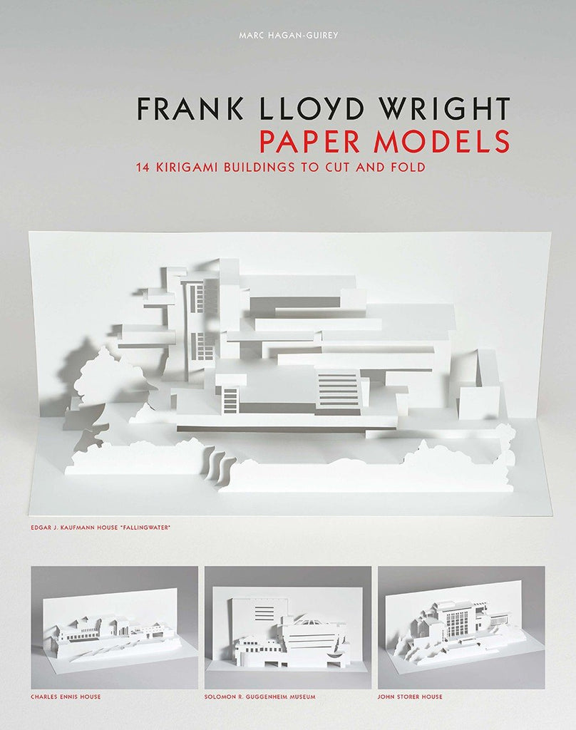 Frank Lloyd Wright Paper Models 14 Kirigami Buildings to Cut and Fold  Laurence King Publishing By Marc Hagan-Guirey